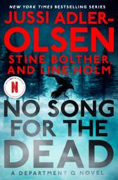 Icon image No Song for the Dead: A Department Q Novel